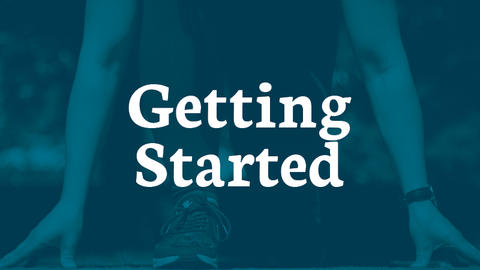 getting started