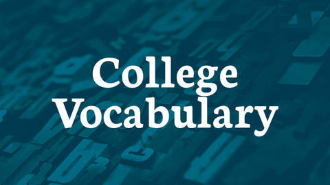 College Vocabulary