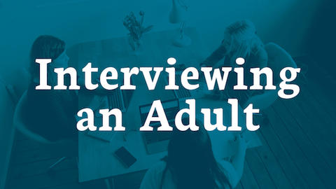 Interviewing an Adult Slides